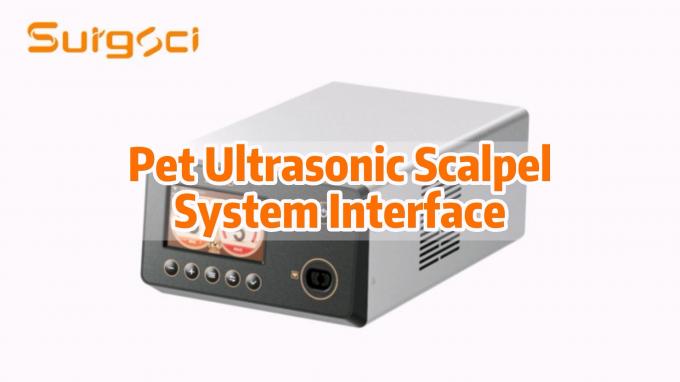 последние новости компании о Система ультразвукового скальпеля для ветеринарии. Интерфейс генератора. 0